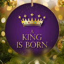 A King is born Ceramic Christmas Decoration