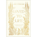 Loved to Life