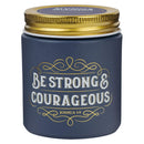 Strong & Courageous Josh. 1:9 Glass Candle w/Screw Top Lid Navy