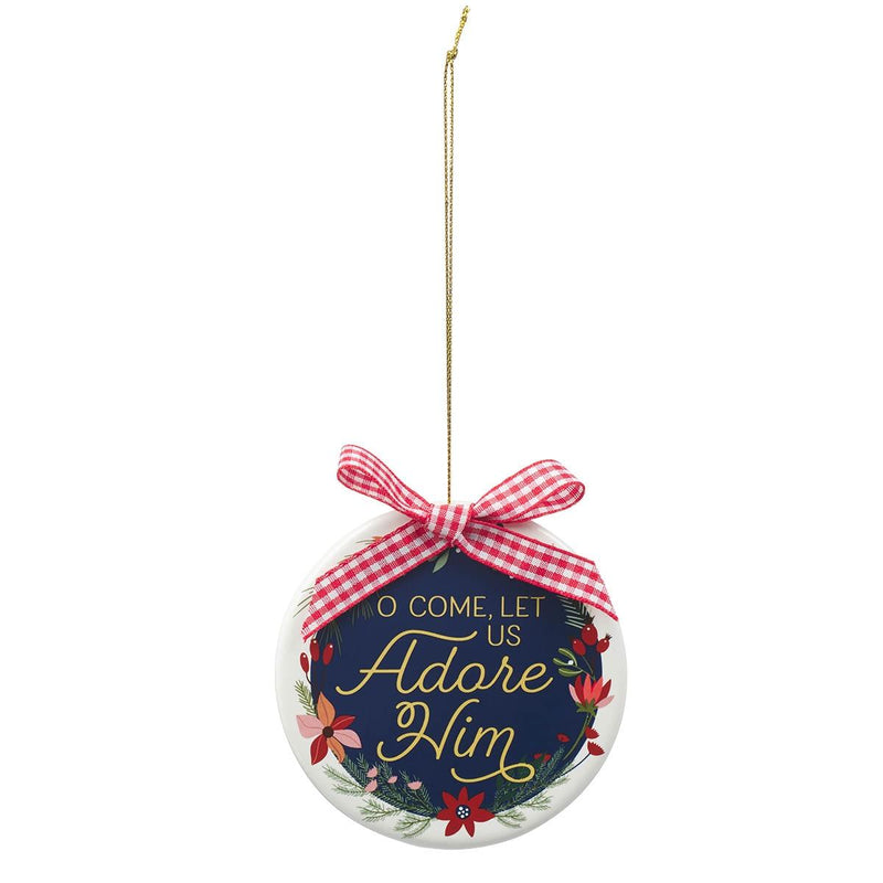 Ornament Round O Come Let us Adore Him