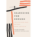 Searching for Enough