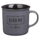 Send Me Isa. 6:8 Mug Gray