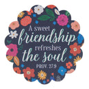 Sweet Friendship Refreshes The Soul Prov. 27:9 Sticker Vinyl