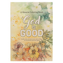 God is Good  - Reverse Coloring Book