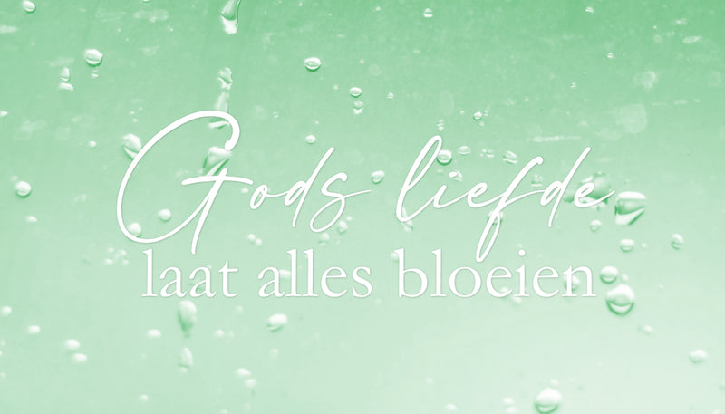 Goden Liefde laat Alles Bloeien