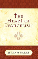 The Heart Of Evangelism