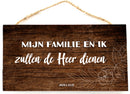Mijn familie en ik zullen de Here dienen