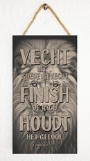 Vecht het goede gevecht 