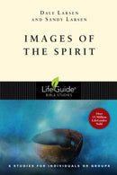 Images Of The Spirit (LifeGuide Bible Study)