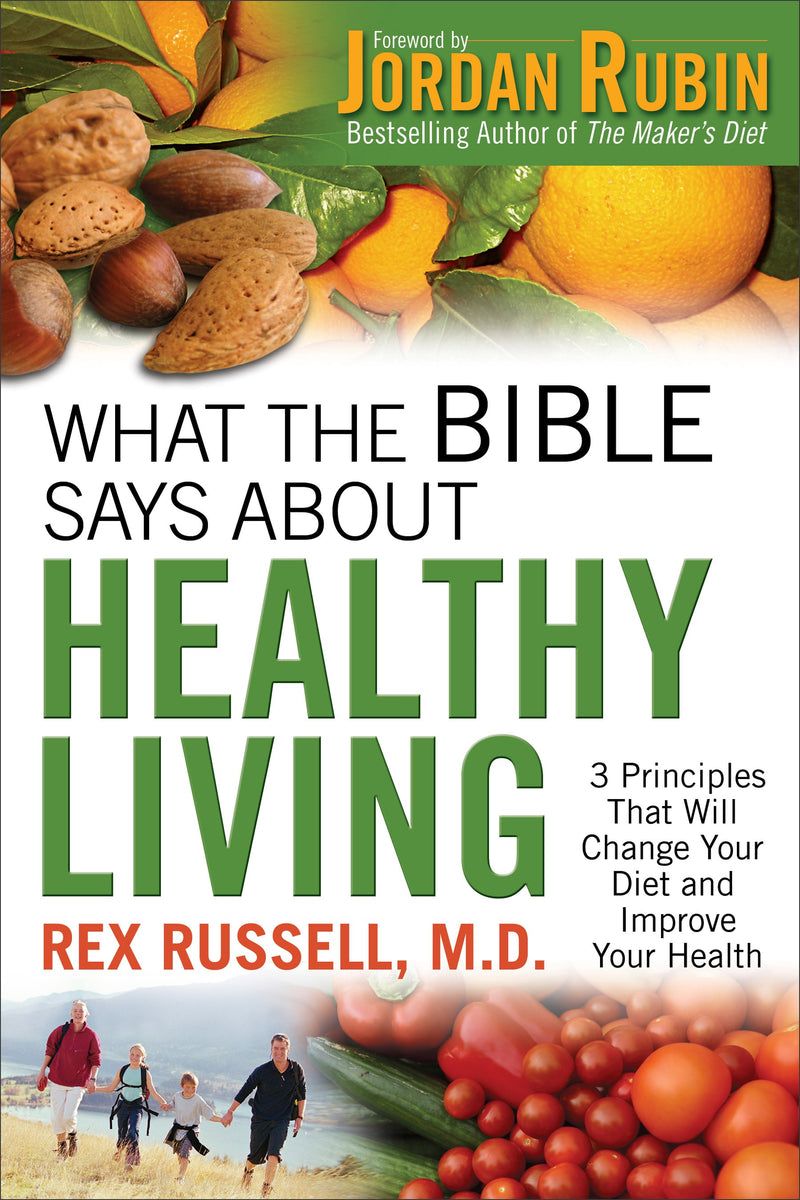 What The Bible Says About Healthy Living (Repack)