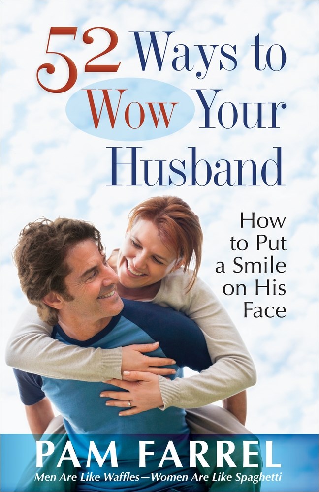 52 Ways To Wow Your Husband 