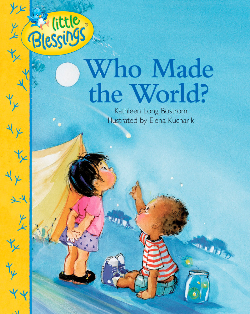 Who Made The World? (Little Blessings)