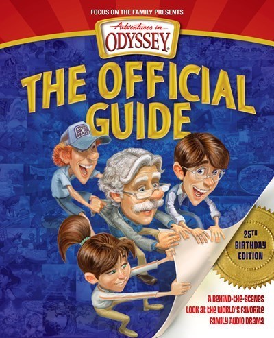 Adventures In Odyssey: Official Guide (2nd Edition)