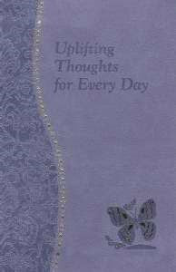 Uplifting Thoughts For Every Day