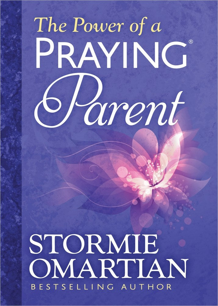 The Power Of A Praying Parent Deluxe Edition (Update)