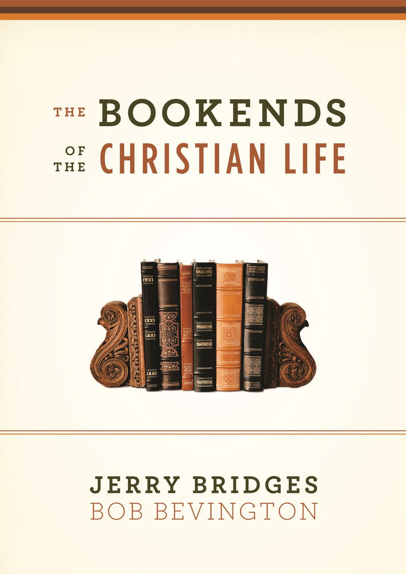 The Bookends Of The Christian Life