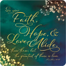 Faith, hope, love coaster