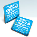 Seek first the Kingdom coaster