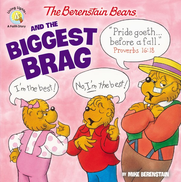 The Berenstain Bears And The Biggest Brag (Living Lights)