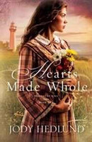 Hearts Made Whole (Beacons Of Hope V2)