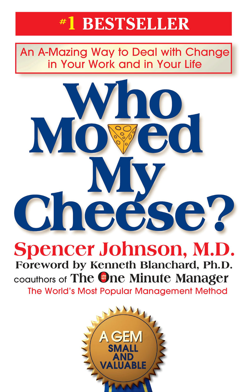 Who Moved My Cheese?