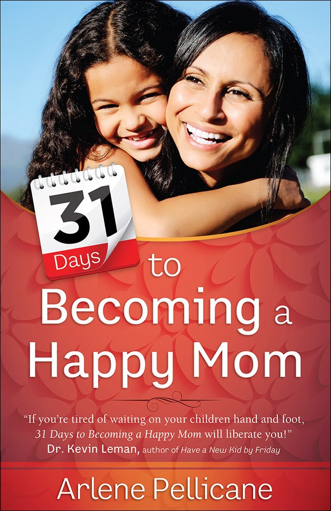 31 Days To Becoming A Happy Mom