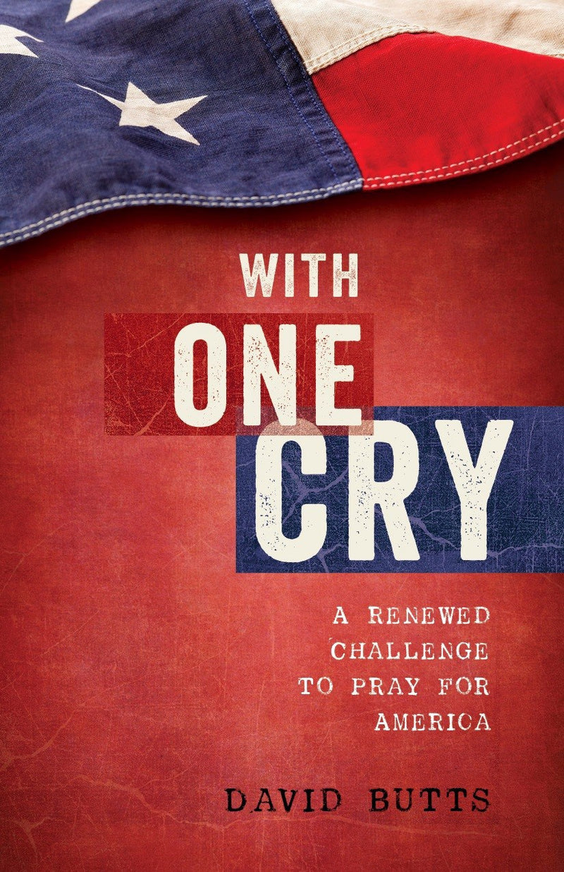 With One Cry/A Renewed Challenge To Pray For America