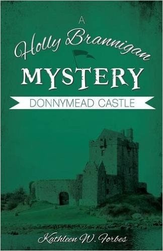 Donnymead Castle (Holly Branigan Mystery