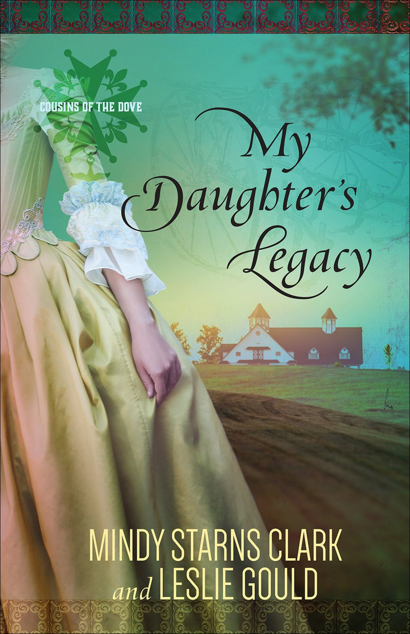 My Daughter's Legacy (Cousins Of The Dove