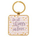 Do all things in love - Heart