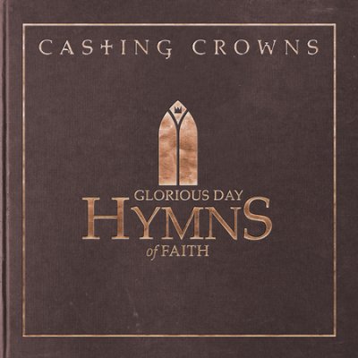 Glorious Day: hymns of faith (CD)