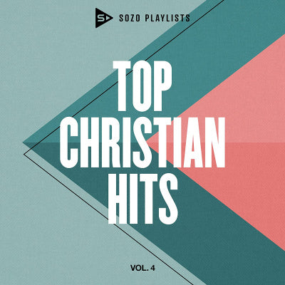 SOZO Playlists: Top Christian Hits Vol. 4 (CD)
