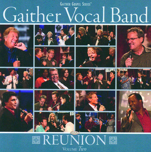 Gaither Vocal Band - Reunion Vol. 2 (CD)