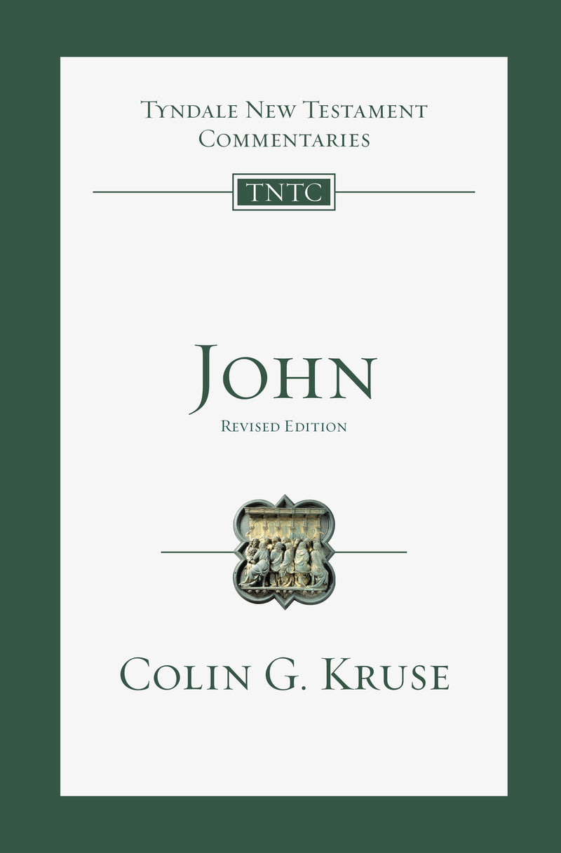 John (Tyndale New Testament Commentaries) (Revised)