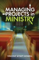 Managing Projects In Ministry