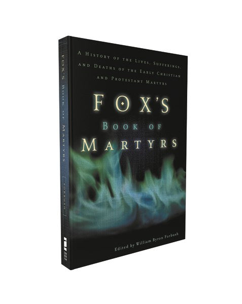 Foxe's Book Of Martyrs-Softcover