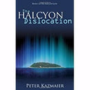 Halcyon Dislocation  The