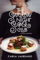 The Saturday Night Supper Club (Supper Club Novel