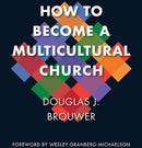 How To Become A Multicultural Church