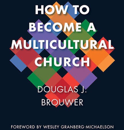 How To Become A Multicultural Church