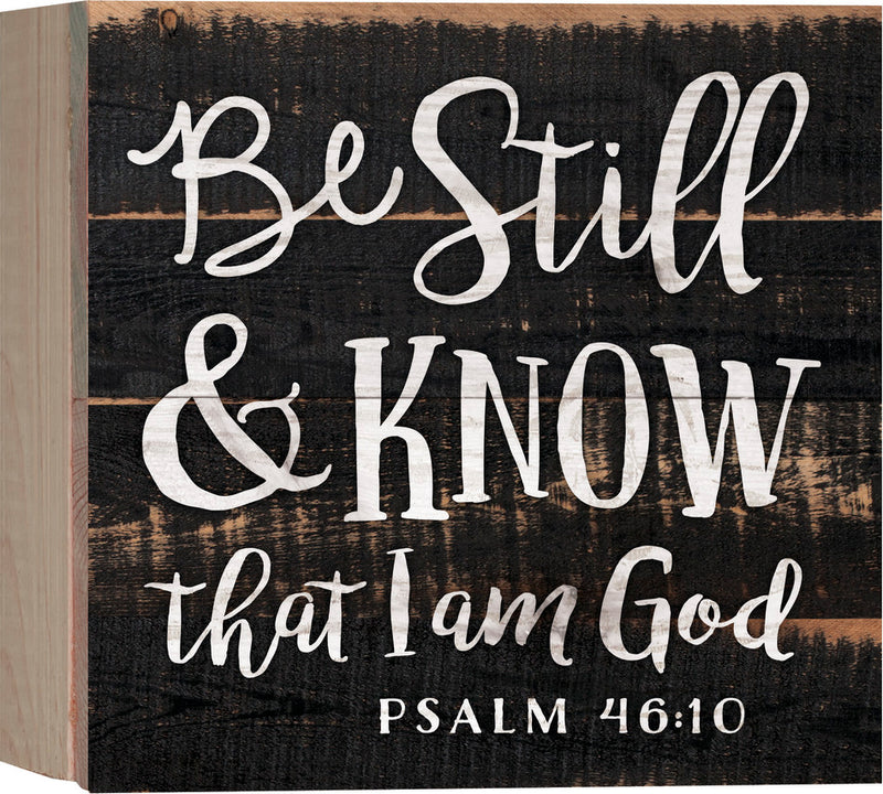 Be still and know that I am God