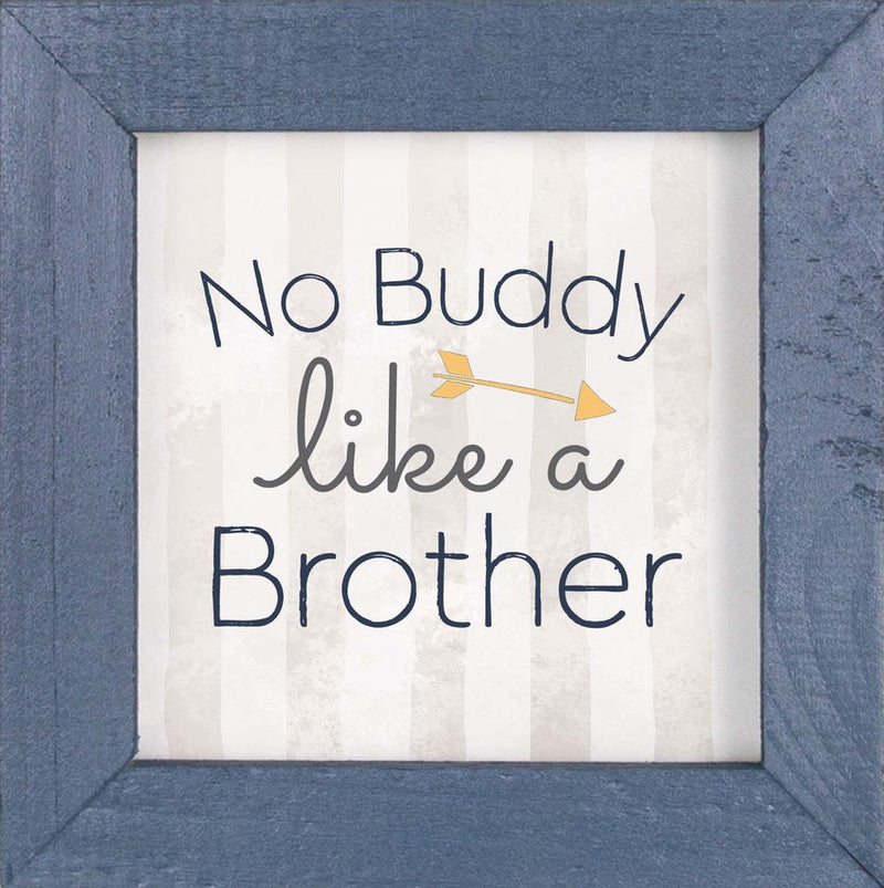 No buddy like a brother - Framed