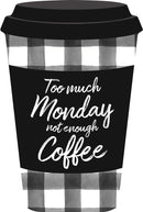 Too much monday not enough coffee