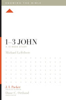 1-3 John: A 12-Week Study (Knowing The Bible)