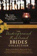 The Underground Railroad Brides Collection (9-In-1)
