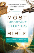 The Most Important Stories Of The Bible