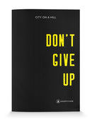 Don't Give Up Leader's Guide 