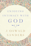 Enjoying Intimacy With God