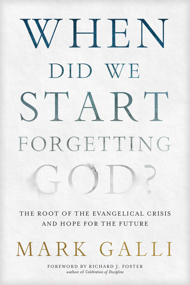 When Did We Start Forgetting God?