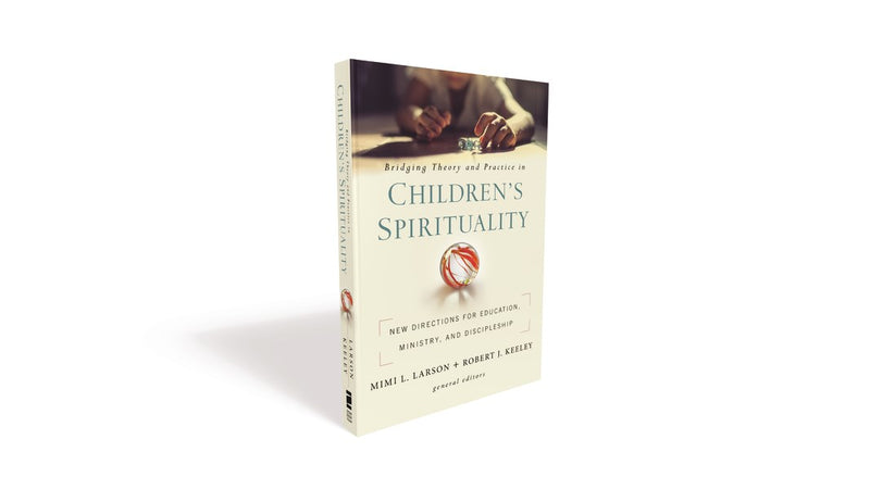 Bridging Theory And Practice In Children's Spirituality